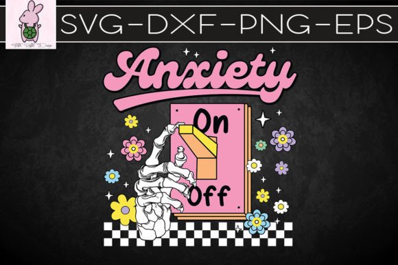 Anxiety on Funny Switch Mental SVG: Graphics for Crafts-Driven Brands