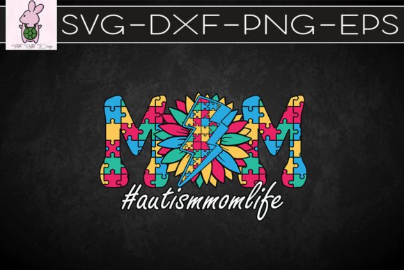 Autism Mom Life SVG: Crafts & Graphics for Empathetic Design