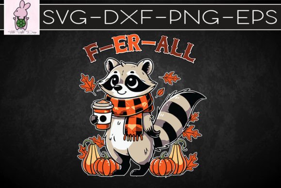 Fall Vibes F-er-all Feral Raccoon SVG Graphics