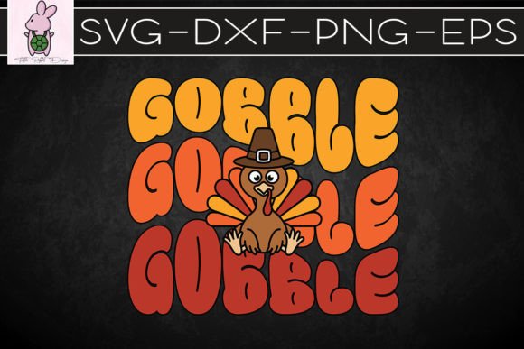 Gobble Turkey Retro Thanksgiving SVG: Graphics for Crafts