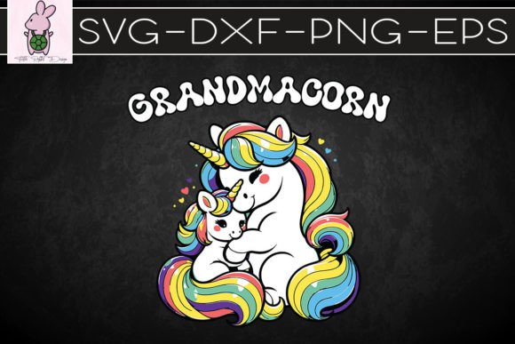 Grandmacorn Unicorn Mother’s Day SVG: Graphics for Crafts & Content