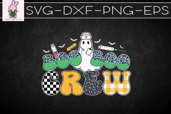 Halloween Ghost Nurse Boo Boo Crew SVG Graphics