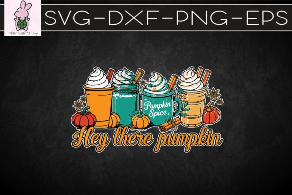 Hey There Pumpkin Fall Coffees SVG: Crafts & Graphics