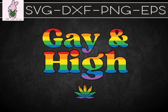 High LGBT Pride Humor SVG: Graphics for Crafts