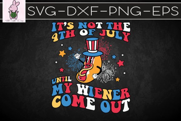 It’s Not the 4th of July SVG: Crafts & Graphics Done Right