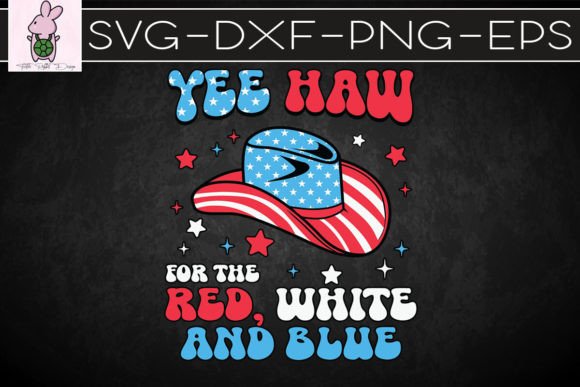 Yeehaw for the Red Blue and White SVG: Graphics & Crafts Asset Review